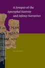 Cover: A Synopsis of the Apocryphal Nativity and Infancy Narratives - Brill