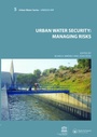 Cover: Urban Water Security: Managing Risks - CRC Press
