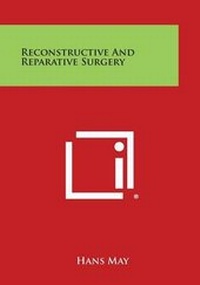 Enlarge image Cover: Reconstructive and Reparative Surgery - Literary Licensing, LLC