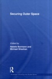 Abbildung von: Securing Outer Space - Routledge