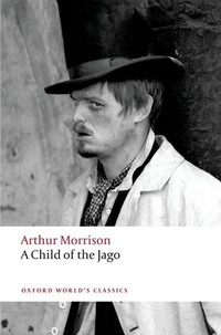 Enlarge image Cover: A Child of the Jago - Oxford University Press