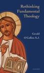 Cover: Rethinking Fundamental Theology - Oxford University Press