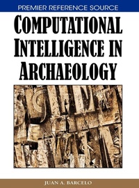 Enlarge image Cover: Computational Intelligence in Archaeology - Information Science Reference