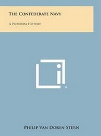 Enlarge image Cover: The Confederate Navy - Literary Licensing, LLC
