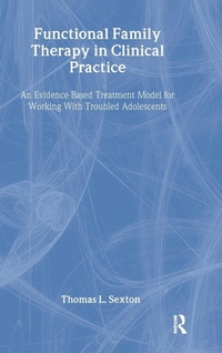 Enlarge image Cover: Functional Family Therapy in Clinical Practice - Routledge