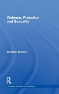 Cover: Violence, Prejudice and Sexuality - Routledge