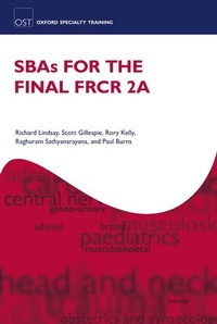 Enlarge image Cover: SBAs for the Final FRCR 2A - Oxford University Press
