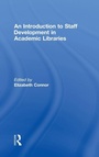 Cover: An Introduction To Staff Development In Academic Libraries - Routledge