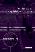 Cover: Ethics and the Acquisition of Organs - Oxford University Press