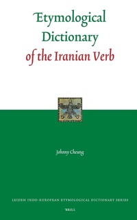 Abbildung von: Etymological Dictionary of the Iranian Verb - Brill