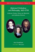 Cover: Reformed Orthodoxy and Philosophy, 1625-1750 - Brill