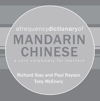 Enlarge image Cover: A Frequency Dictionary of Mandarin Chinese - Routledge