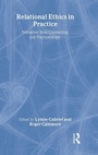 Cover: Relational Ethics in Practice - Routledge