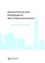 Cover: Geotechnical and Geophysical Site Characterization - CRC Press