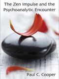 Cover: The Zen Impulse and the Psychoanalytic Encounter - Routledge