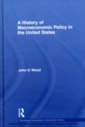 Cover: A History of Macroeconomic Policy in the United States - Routledge