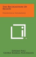 Cover: The Recognition of Reason - Literary Licensing, LLC