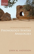 Cover: The Substance of Language Volume III: Phonology-Syntax Analogies - Oxford University Press