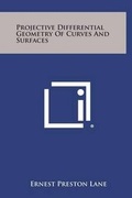 Bild: Projective Differential Geometry of Curves and Surfaces - Literary Licensing, LLC