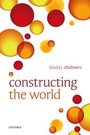 Cover: Constructing the World - Oxford University Press