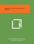 Cover: American Butterflies and Moths - Literary Licensing, LLC