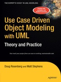Cover: Use Case Driven Object Modeling with UMLTheory and Practice - APress