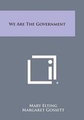 Cover: We Are the Government - Literary Licensing, LLC