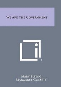 Enlarge image Cover: We Are the Government - Literary Licensing, LLC