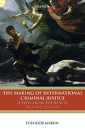 Cover: The Making of International Criminal Justice - Oxford University Press