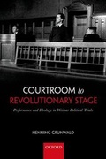 Cover: Courtroom to Revolutionary Stage - Oxford University Press