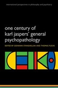 Cover: One Century of Karl Jaspers' General Psychopathology - Oxford University Press