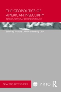 Enlarge image Cover: The Geopolitics of American Insecurity - Routledge
