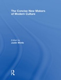Cover: The Concise New Makers of Modern Culture - Routledge