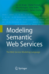 Enlarge image Cover: Modeling Semantic Web Services - Springer