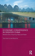 Cover: Economic Convergence in Greater China - Routledge