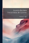 Cover: Leaves Blown Together. by Lottie... - Nabu Press