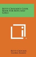 Cover: Betty Crocker's Cook Book for Boys and Girls - Literary Licensing, LLC