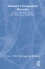 Cover: Obsessive Compulsive Disorder - Routledge
