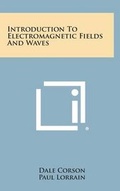 Cover: Introduction to Electromagnetic Fields and Waves - Literary Licensing, LLC