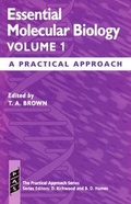 Cover: Essential Molecular Biology: Volume I - Oxford University Press