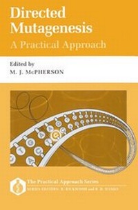 Enlarge image Cover: Directed Mutagenesis: A Practical Approach - Oxford University Press