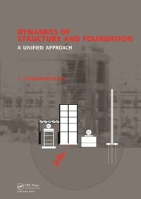 Enlarge image Cover: Dynamics of Structure and Foundation - A Unified Approach - CRC Press