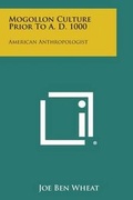 Cover: Mogollon Culture Prior to A. D. 1000 - Literary Licensing, LLC