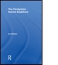 Cover: The Paralympic Games Explained - Routledge