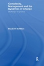 Cover: Complexity, Management and the Dynamics of Change - Routledge