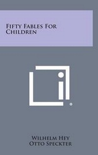 Enlarge image Cover: Fifty Fables for Children - Literary Licensing, LLC