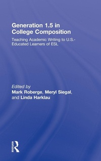 Enlarge image Cover: Generation 1.5 in College Composition - Routledge