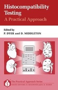 Cover: Histocompatibility Testing: A Practical Approach - Oxford University Press