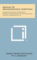 Cover: Manual Of Archaeological Surveying - Literary Licensing, LLC