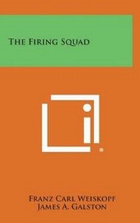 Enlarge image Cover: The Firing Squad - Literary Licensing, LLC
